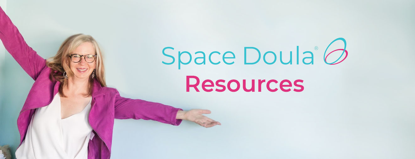 Space Doula Free Resources